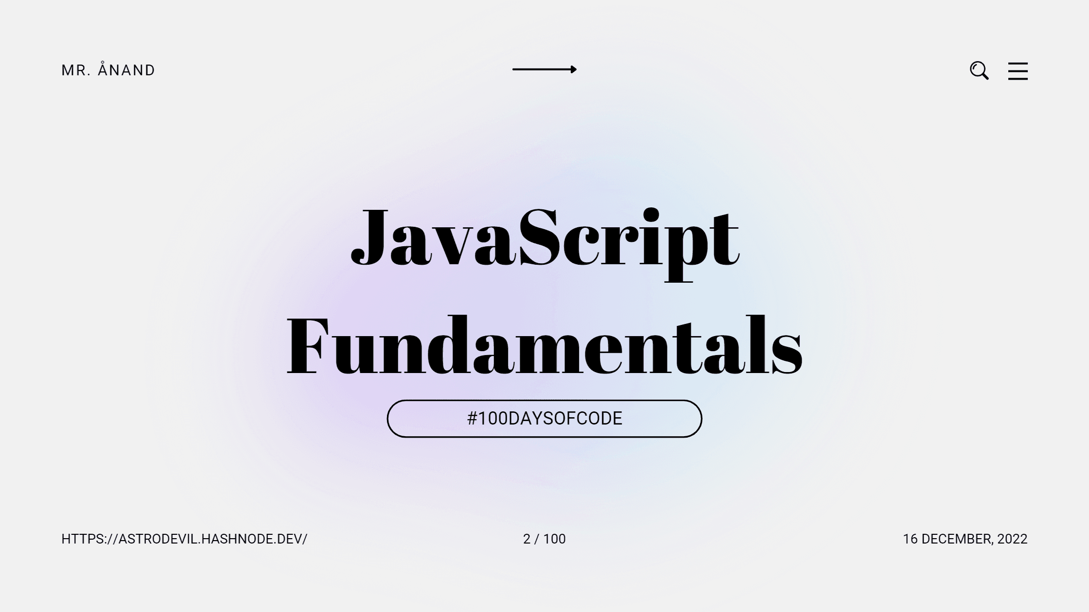 JavaScript Fundamentals: Mutable let,Comments, Functions